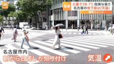 “危険な暑さ” 三重は全国1位の38.7℃「10分もいられない…」 一方で…名古屋の「地下街は天国みたい」