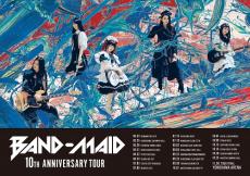 BAND-MAID、10周年記念ツアー開催！ ファイナルは横アリ