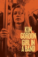 キム・ゴードンの自伝、日本発売決定。米で軒並み完売、バンド解散や離婚の真実を明かす