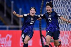 ヤングなでしこ、U-20W杯で3大会連続の決勝進出　北朝鮮とのアジア勢対決へ…勝てば2度目V