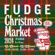 FUDGE主催のクリスマスイベント「FUDGE Christmas Market」12月21日(土)・22日(日)、東京・青山にて開催決定！