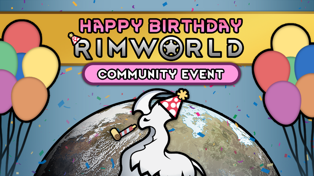 愛され続けて11年！人気コロニー開拓・運営シム『RimWorld』小規模アップデートに加え、アニバーサリーを記念したセールやコミュニティイベントが実施