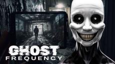 不気味な廃墟で邪悪な霊を見つけ出すゴーストハントホラー『Ghost Frequency』発表！