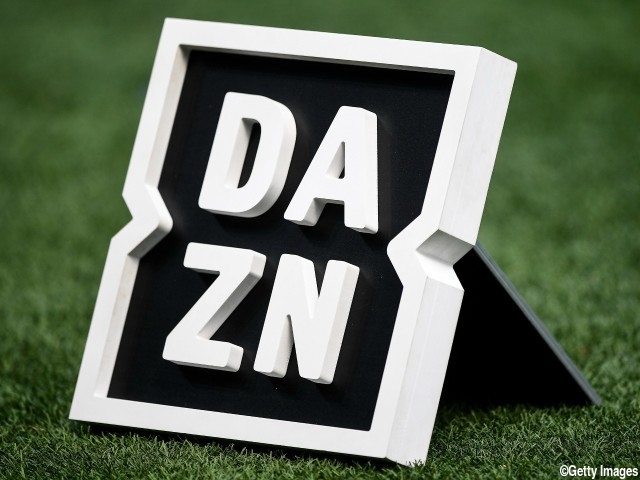 DAZNが新シーズン以降のプレミアリーグ放映権について「現時点で獲得に至っておりません」