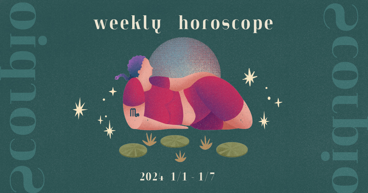 【蠍座】12星座占いweekly horoscope 1月1日〜1月7日