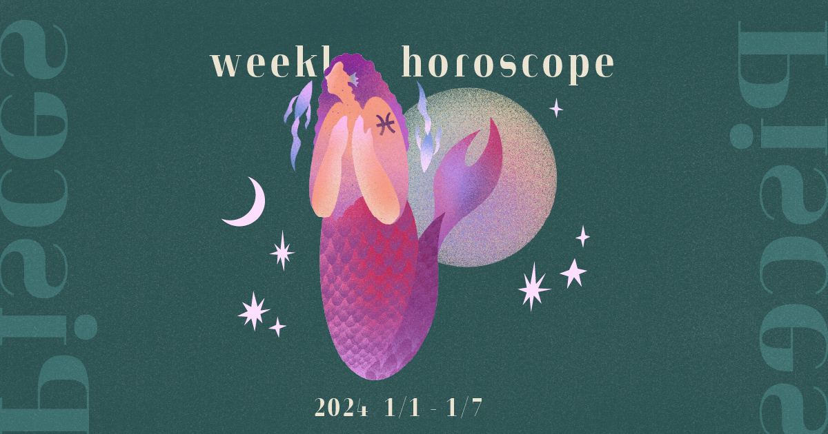 【魚座】12星座占いweekly horoscope 1月1日〜1月7日