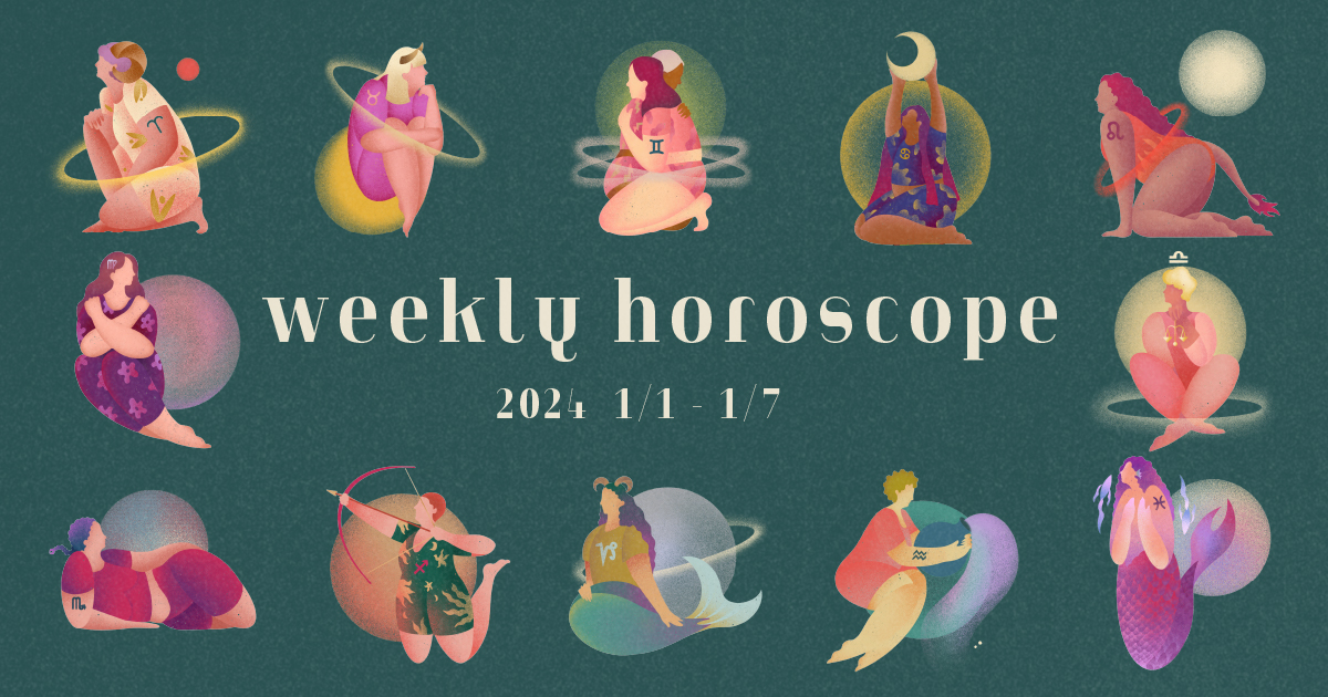 【12星座別】weekly horoscope1月1日〜1月7日
