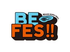 ビームスがプロデュースする音楽フェス「BE FES!!」で、2022年夏のハッピーを共有しよう！