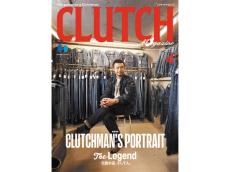 雑誌『CLUTCH（クラッチ）』のヘリテージブランドやファッションスナップ特集で男を磨く