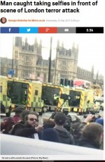 【海外発！Breaking News】ロンドンテロ現場で自撮りした男性　「不謹慎」と猛批判浴びる