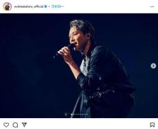 EXILE TAKAHIRO「何故かリスキーなのは撮られた側」　盗撮被害に怒りあらわ「鬼になるぞ」→「直接言え」の指摘にも応答