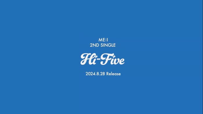 ME:I、2ndシングル「Hi Five」決定 グループ初のカムバック