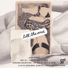 ED BANGERやcoletteとのコラボレーションでも知られるJEAN ANDRÉの個展“TILL THE END”