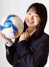 元サッカー少女の月島琉衣が「やりたかった」高校サッカー第20代応援マネに　好きな選手は三笘薫