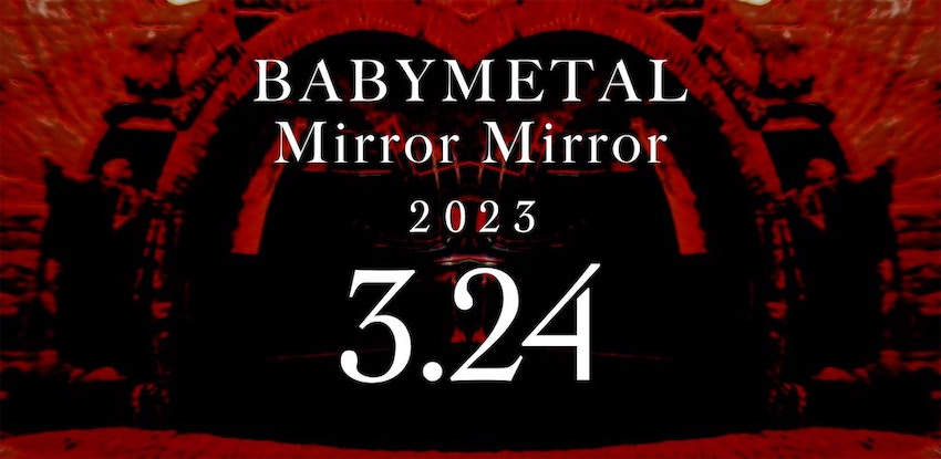 BABYMETAL、アルバムより「Mirror Mirror」ティーザー映像#1を公開