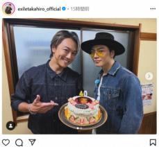 TAKAHIRO、40歳に「愛する弟」である人気歌手が祝福「あなたに憧れてこの世界に入り早15年と」