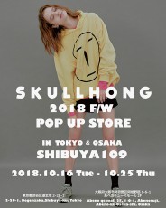 「FTISLAND イ・ホンギ」プロデュースのアパレルブランド『SKULLHONG』期間限定ショップが渋谷・大阪で同時オープン！