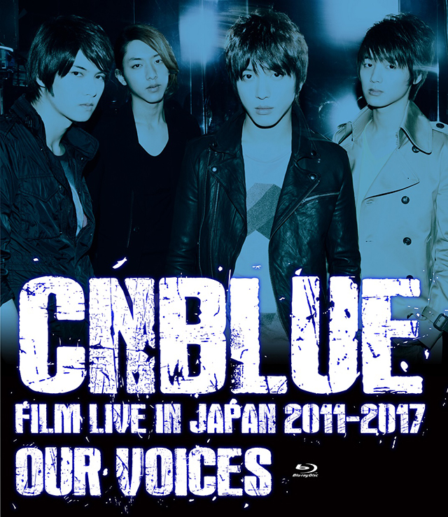 CNBLUEのフィルムライブ、DVD・Blu-rayの発売が決定！