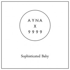 プロデューサー・9999、新鋭AYNA（エイナ）と手を結びシングル発表