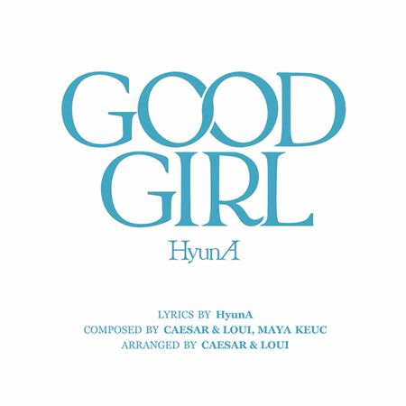 ”26日カムバック”ヒョナ、タイトル曲はヒョナ作詞の「GOOD GIRL」に決定