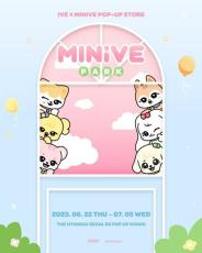 「IVE」、公式キャラクター「MINIVE」のポップアップストアがソウルにオープン…7月5日まで